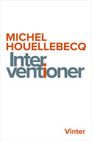 Michel Houellebecq: Interventioner