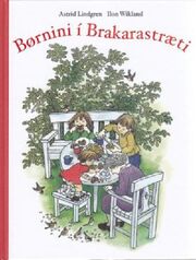 Astrid Lindgren, Ilon Wikland: Børnini í Brakarastræti