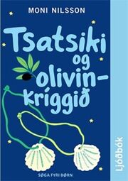 Moni Nilsson: Tsatsiki og olivinkríggið (mp3)